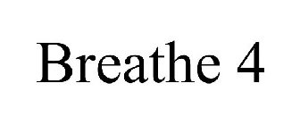 BREATHE 4