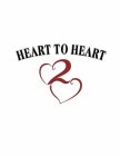 HEART TO HEART
