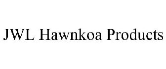 JWL HAWNKOA PRODUCTS