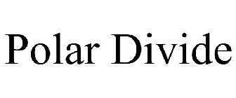 POLAR DIVIDE