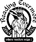 READING EVERMORE WHERE READERS REIGN