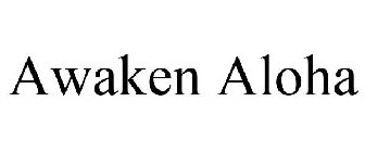 AWAKEN ALOHA