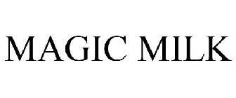 MAGIC MILK
