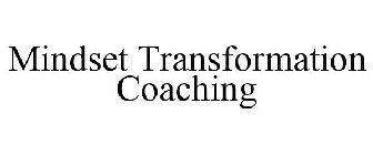 MINDSET TRANSFORMATION COACHING