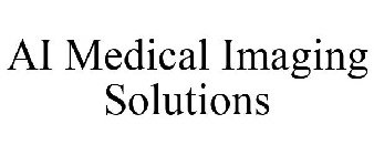 AI MEDICAL IMAGING SOLUTIONS