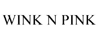 WINK N PINK