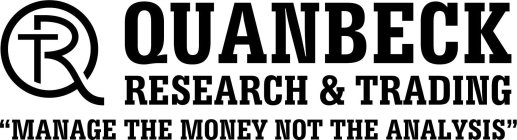 QRT QUANBECK RESEARCH & TRADING 