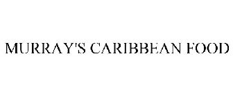 MURRAY'S CARIBBEAN FOOD