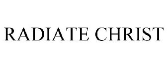 RADIATE CHRIST