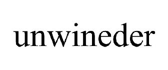 UNWINEDER