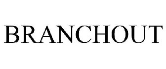 BRANCHOUT