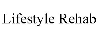 LIFESTYLE REHAB
