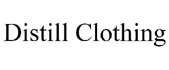 DISTILL CLOTHING