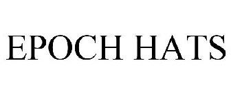 EPOCH HATS