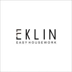 EKLIN EASY HOUSEWORK