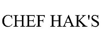 CHEF HAK'S