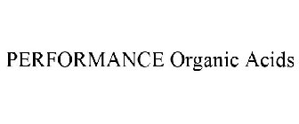 PERFORMANCE ORGANIC ACIDS