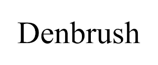 DENBRUSH