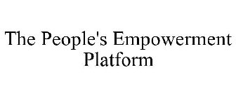 THE PEOPLE'S EMPOWERMENT PLATFORM