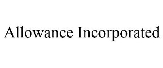 ALLOWANCE INCORPORATED