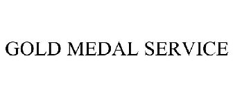 GOLD MEDAL SERVICE