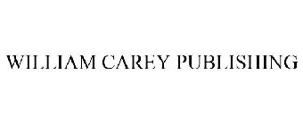 WILLIAM CAREY PUBLISHING