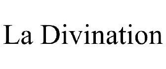 LA DIVINATION