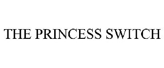 THE PRINCESS SWITCH