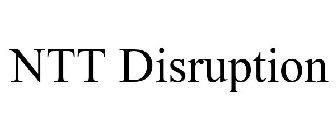 NTT DISRUPTION