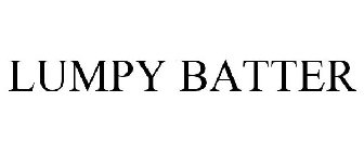 LUMPY BATTER