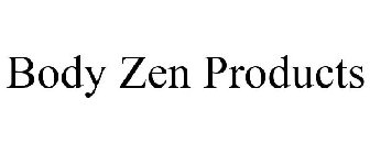 BODY ZEN PRODUCTS