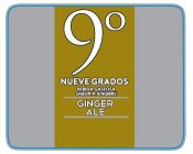 9º NUEVE GRADOS BEBIDA GASEOSA SABOR A JENGIBRE GINGER ALE