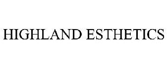 HIGHLAND ESTHETICS