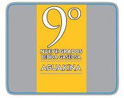 9º NUEVE GRADOS BEBIDA GASEOSA AGUAKINA