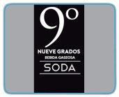 9º NUEVE GRADOS BEBIDA GASEOSA SODA