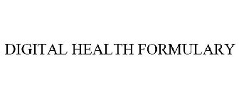 DIGITAL HEALTH FORMULARY