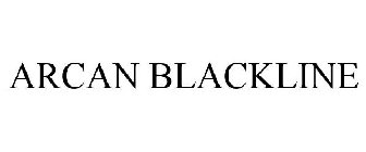 ARCAN BLACKLINE