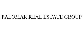 PALOMAR REAL ESTATE GROUP