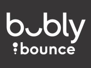 BUBLY BOUNCE