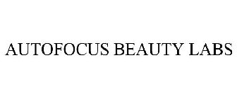 AUTOFOCUS BEAUTY LABS