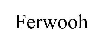 FERWOOH