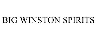 BIG WINSTON SPIRITS