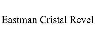 EASTMAN CRISTAL REVEL