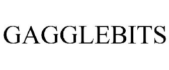 GAGGLEBITS