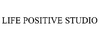 LIFE POSITIVE STUDIO