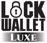 LOCK WALLET LUXE