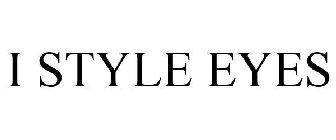 I STYLE EYES