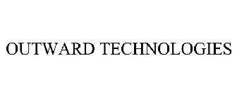 OUTWARD TECHNOLOGIES