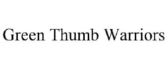 GREEN THUMB WARRIORS