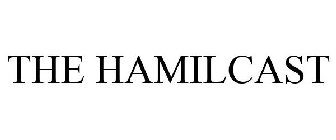 THE HAMILCAST